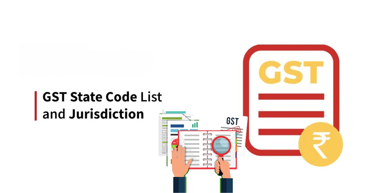 List of GST State Codes and Jurisdiction In India 2024
