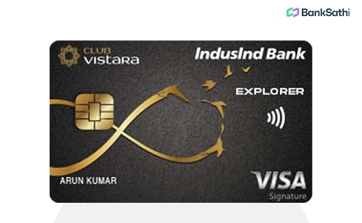 Club Vistara IndusInd Bank Explorer Credit Card