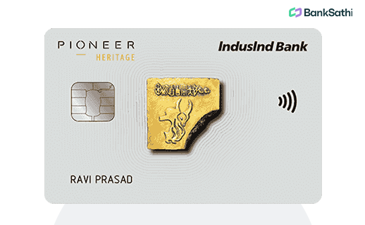 Indusind Pioneer Heritage Credit Card