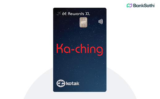 Kotak IndiGo Ka-ching 6E Rewards XL Credit Card